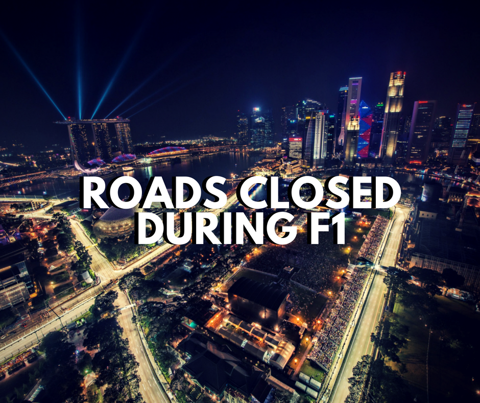 Roads Closed During F1 Singapore Grand Prix