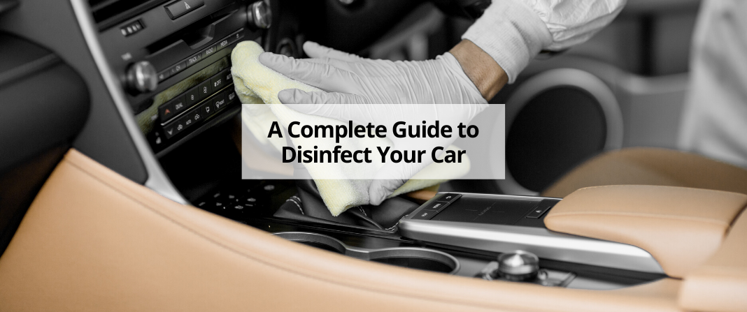how to disinfect your car