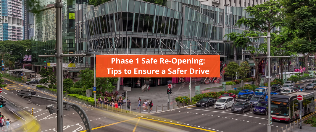 Phase 1 Safe Re-Opening: Safe Driving Tips