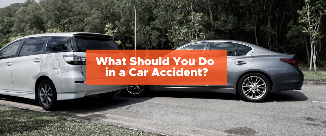 What Should You Do in a Car Accident?
