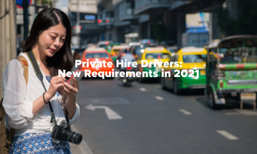 Private Hire Car Driver’s Vocational Licence (PDVL): New Requirements in 2021